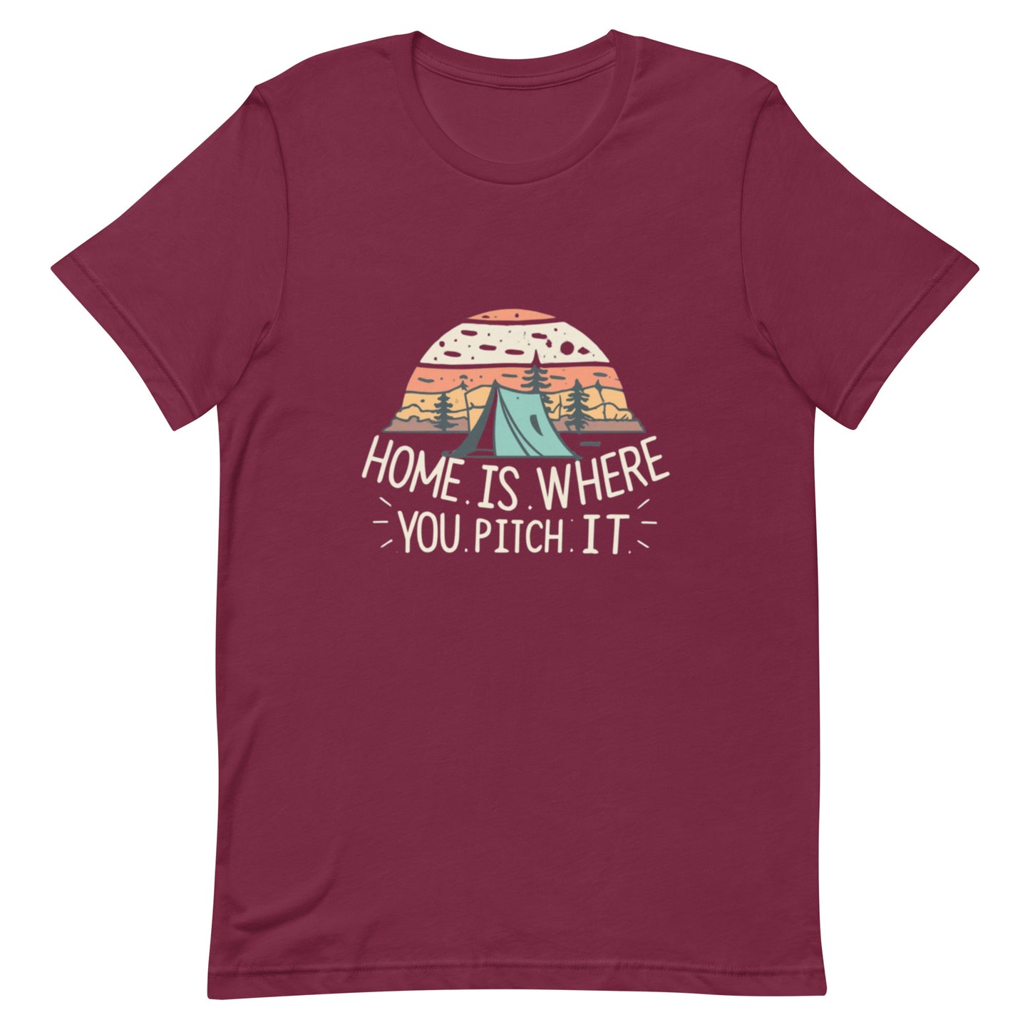 Home Is Where You Pitch It